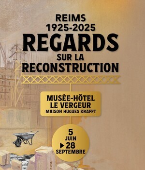 {{Autour de l'exposition}} Reims, 1925-2025 - regards sur la reconstruction